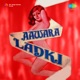 Awara Ladki Original Motion Picture Soundtrack Single