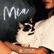 Mia feat Tchess Single