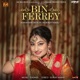 Bin Ferrey feat Inderjit Nikku Single