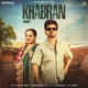 Khabran feat Deepak Dhillon Single