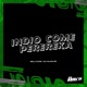 Indio Come Perereka Single