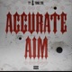 Accurate Aim feat YT Single
