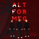 Alt For Meg Single