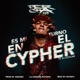 ES MI TURNO EN EL CYPHER feat CUTCLAN Single