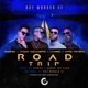 Road Trip feat Darkiel Lyanno Single