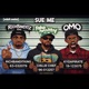 Sue me feat Ky da pirate Chillie chief Single