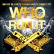 Who Run It feat Salah Babyy Bands707 Single