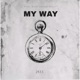 My Way feat Dj Shine D Beast William Sanvee Single