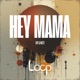 Hey Mama Single
