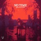 No Time Single