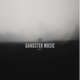 Gangster Music Single