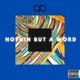 Nothin But a Word Single