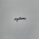 Systems Single