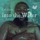 into the Water Single