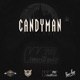 Candyman feat Smeeez CapChat TheWaterBoyz710 Lt Kali Big Sammy Single