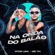 Na Onda do Balão Single