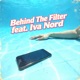 Behind the Filter feat Iva Nord Single