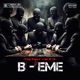 B EME feat Yung Rogerz Single