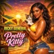 Pretty Kitty Single