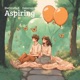 Aspiring feat Daverain Single