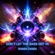 Don t Let The Bass Get Ya EP