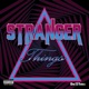 Stranger Things Single