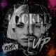 Locked up Remix Single