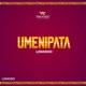 Umenipata Single