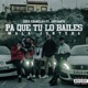 PA QUE TU LO BAILES feat ANTUAN 75 Single