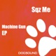 Machine Gun EP