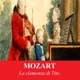 Mozart La clemenza di Tito