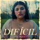 Difícil Single