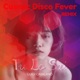 Tu Lo Sai Cosmic Disco Fever Remix Single