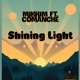 Shining Light feat Comanche Single