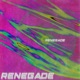 RENEGADE Single