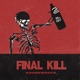 Final Kill Single