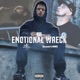 Emotional Wreck Single