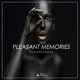 Pleasant Memories EP