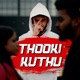 Thooki Kuthu Single