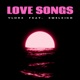 LOVE SONGS feat EM4LEIGH Single