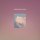 Behind the Clouds EP