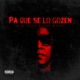 Pa Que Se Lo Gozen Single