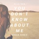 You Don t Know About Me Remix Single