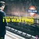 I m Waiting Club Mixes Single