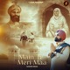 Main Te Meri Maa Single