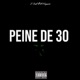 Peine De 30 feat El Superior Single