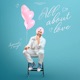 All About Love EP