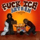F k Ice Anthem feat Cejas Single