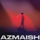 Azmaish Single