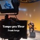 Tempo pra Viver Single